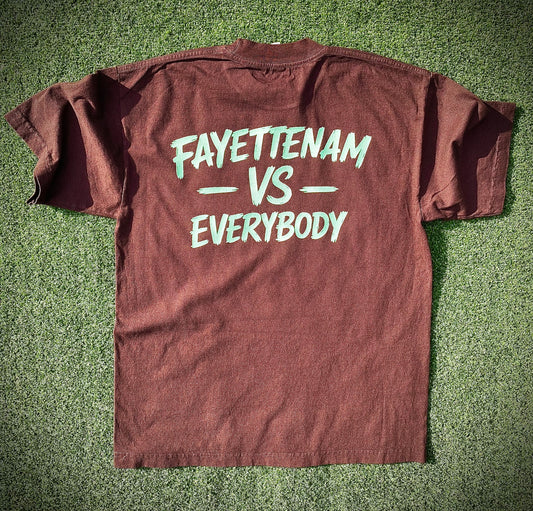 Fayettenam Vs Everybody Tee